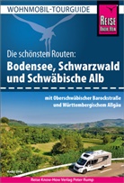 Gaby Gölz - Reise Know-How Wohnmobil-Tourguide Bodensee, Schwarzwald und Schwäbische Alb  mit Oberschwäbischer Barockstraße und Württembergischem Allgäu