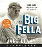 Jane Leavy, Jane/ Leavy Leavy, Jane Leavy, Fred Sanders - The Big Fella Low Price (Audio book)