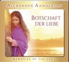 Alexander Aandersan - Alexander Aandersan - Botschaft der Liebe - Vol.: 5 (Hörbuch)
