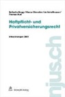 Raffaella Biaggi, Marco Chevalier, Thoma Muri, Thomas Muri, Thomas u Muri, Urs Schaffhauser - Haftpflicht- und Privatversicherungsrecht