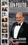 Jon Polito - Jon Polito - Unicycling at the Edge of the Abyss - An Actor's Autobiography (hardback)
