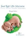 Doctor Intergalactic, Jose Morey - Good Night Little Veterinarian, Buenas Noches Pequeño Veterinario