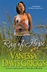 Vanessa Davis Griggs, Vanessa Davis Griggs - Ray of Hope