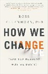Ross Ellenhorn - How We Change