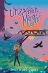 Emily Lloyd-Jones, Lloyd-Jones Emily - Unspoken Magic