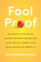 Tess Wilkinson-Ryan - Fool Proof