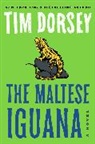 Tim Dorsey - The Maltese Iguana