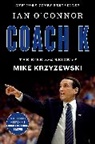 Ian O'Connor - Coach K