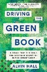 Alvin Hall, Hall Alvin - Driving the Green Book