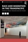Yasuko (Institute for Research in the Hu Takezawa, Yasuko (Kansai Gaidai University Takezawa, Yasuko (Kyoto University Takezawa, Yasuko Takezawa, Takezawa Yasuko, Akio Tanabe... - Race and Migration in the Transpacific