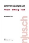 Lukas Eichenberger, Dominique Jakob, Savanovic, Iv Savanovic, Ivana Savanovic, Laura Studhalter... - Verein - Stiftung - Trust