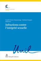 Mathilde Boyer, Claudia Christen-Schneider, Julie Courvoisier, Philippe Delacrausaz, Charlott Iselin, Charlotte Iselin... - Infractions contre l'intégrité sexuelle