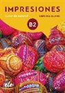 Olga Balboa Sánchez, Sá, Luz Astrid Sánchez Triana, Alexis Soto Ferrera, Montserrat Varela Navarro - Impresiones Internacional 4, m. 1 Buch, m. 1 Beilage