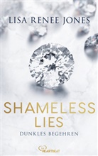 Lisa Renee Jones - Shameless Lies - Dunkles Begehren