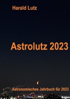 Harald Lutz - Astrolutz 2023