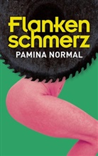 Pamina Normal - Flankenschmerz