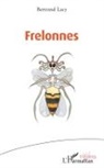 Bertrand Lacy - Frelonnes