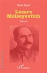 René Zanni - Lazare Moïseyevitch