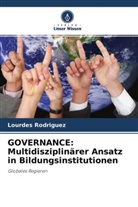 Lourdes Rodriguez - GOVERNANCE: Multidisziplinärer Ansatz in Bildungsinstitutionen
