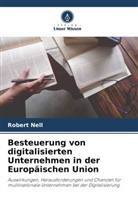 Robert Nell - Besteuerung von digitalisierten Unternehmen in der Europäischen Union