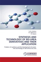 I. R. Askarov, I.R. Askarov, Yu. Kh. Kholboev, Yu.Kh. Kholboev, A. G. Makhsumov, A.G. Makhsumov - SYNTHESIS AND TECHNOLOGY OF BIS-UREA DERIVATIVES AND THEIR APPLICATION