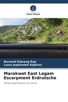 Loice Jepkemboi Kipkiror, Bernard Kipsang Rop - Marakwet East Lagam Escarpment Erdrutsche