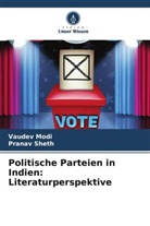 Vaudev Modi, Pranav Sheth - Politische Parteien in Indien: Literaturperspektive
