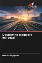 Maria Ayo Jegede - L'estremità maggiore dei pezzi