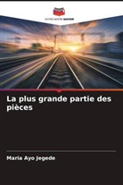 Maria Ayo Jegede - La plus grande partie des pièces