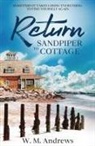 W. M. Andrews, W M Andrews - Return to Sandpiper Cottage