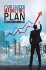 Abdulrazzag Alharbi - Your Career Marketing Plan
