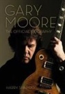 Harry Shapiro - Gary Moore: The Official Biography