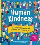 John Francis, Josy Bloggs - Human Kindness
