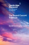 David Christopher Lane, Lane David Christopher - Sound Current Tradition