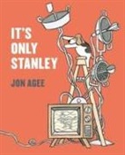 Jon Agee - It's Only Stanley