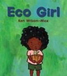Ken Wilson-Max - Eco Girl