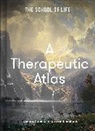 The School of Life, The School - A Therapeutic Atlas: Destinations to inspire and enchant