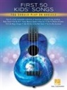 Hal Leonard Corp. (COR) - First 50 Kid's Songs You Should Play on Ukulele