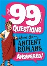 Franklin Watts, Savery Annabel, Annabel Stones - 99 Questions About: The Romans