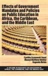 Kagendo Mutua, Oluseyi Matthew Odebiyi, Cynthia Szymanski Sunal - Effects of Government Mandates and Policies on Public Education in Africa, the Caribbean, and the Middle East