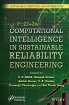 Prasenjit Chatterjee, S. R. Gadde, Bui Thanh Hung, Ashish Kumar, Malik, S. C. Malik... - Computational Intelligence in Sustainable Reliability Engineering