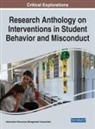 Information Resources Management Association, Information R. . . Management Association - Research Anthology on Interventions in Student Behavior and Misconduct