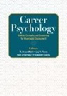 W. Bruce Flores Walsh, Lisa Y Flores, Lisa Y. Flores, Paul J Hartung, Paul J. Hartung, Frederick T L Leong... - Career Psychology
