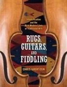 Chris Goertzen - Rugs, Guitars, and Fiddling