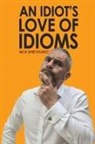 Nick Smethurst - An Idiot's Love of Idioms