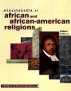 Spephen D. Glazier, Stephen Glazier, Stephen D. Glazier - The Encyclopedia of African and African-American Religions