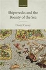 Cressy, David Cressy, David (George III Professor of British His Cressy, David (George III Professor of British History and Humanities Distinguished Professor Emeritus Cressy, Cressy David - Shipwrecks and the Bounty of the Sea