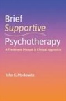 John C. Markowitz, John C. (Professor of Clinical Psychiat Markowitz, John C. (Professor of Clinical Psychiatry; Research Psychiatrist Markowitz, Markowitz John C. - Brief Supportive Psychotherapy
