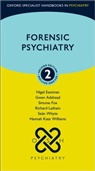 Gwen Adshead, Nigel Eastman, NIGEL; ADSH EASTMAN, Prof Nigel (Emeritus Professor of Law and Eastman, Simone Fox, Richard Latham... - Forensic Psychiatry