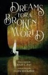 Andy Kehoe, Julie C Day, Julie C. Day, Ellen Meeropol - Dreams for a Broken World